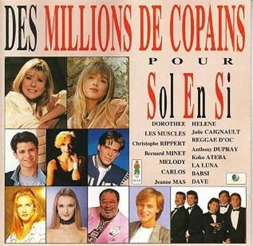 Des Millions De Copains Pour Sol En Si