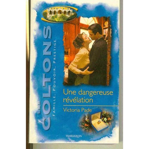 Une Dangereuse Révélation