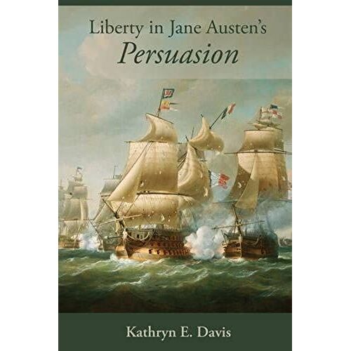 Liberty In Jane Austen's Persuasion