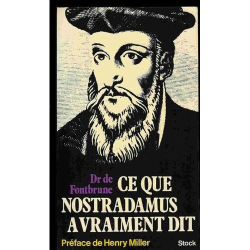 Ce Que Nostradamus A Vraiment Dit
