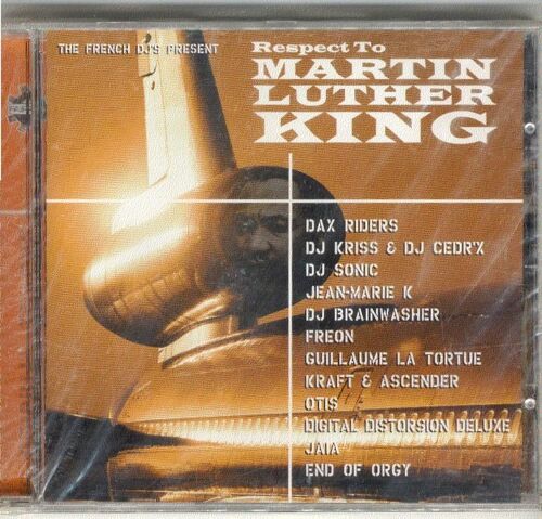 Respect To Martin Luther King : Hommage De La Scene Techno Francaise
