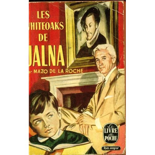 Jalna Tome 5: Les Whiteoak De Jalna