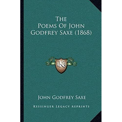 The Poems Of John Godfrey Saxe (1868)