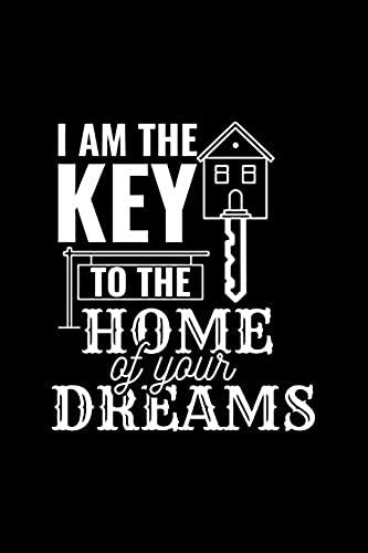 I Am The Key To The Home Of Your Dreams: Blank Paper Sketch Book - Artist Sketch Pad Journal For Sketching, Doodling, Drawing, Painting Or Writing
