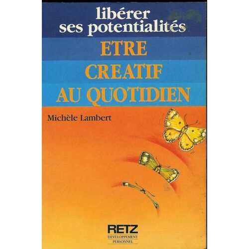 Etre Creatif Au Quotidien