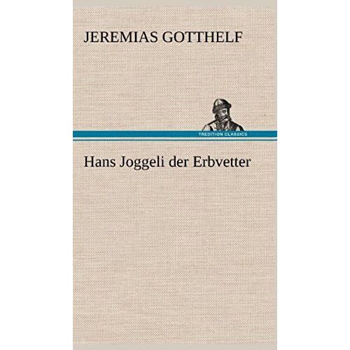 Hans Joggeli Der Erbvetter