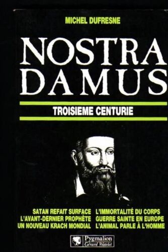 Nostradamus - Troisième Centurie