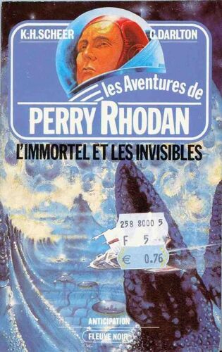 L'immortel Et Les Invisibles - Perry Rhodan Per 0040