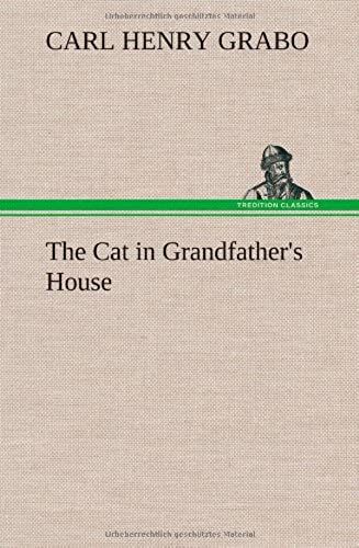 The Cat In Grandfather's House