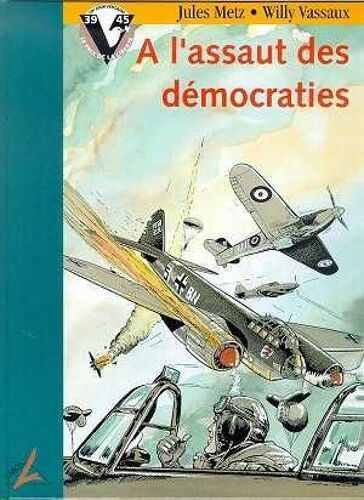 A L'assaut Des Democraties