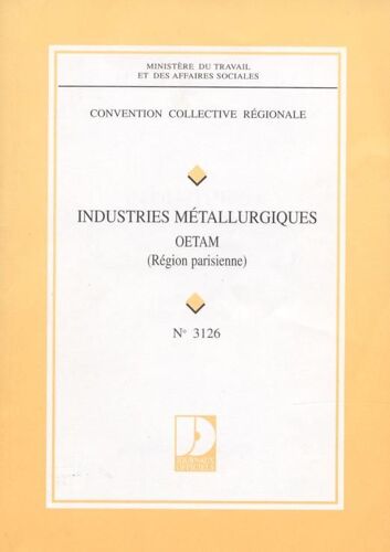 Convention Collective Industries Metallurgiques Oetam