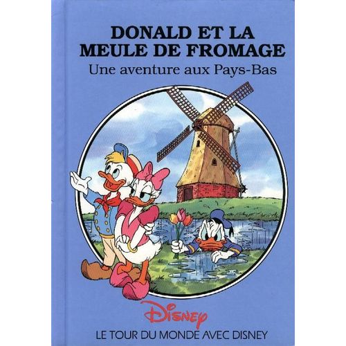 Donald Et La Meule De Fromage