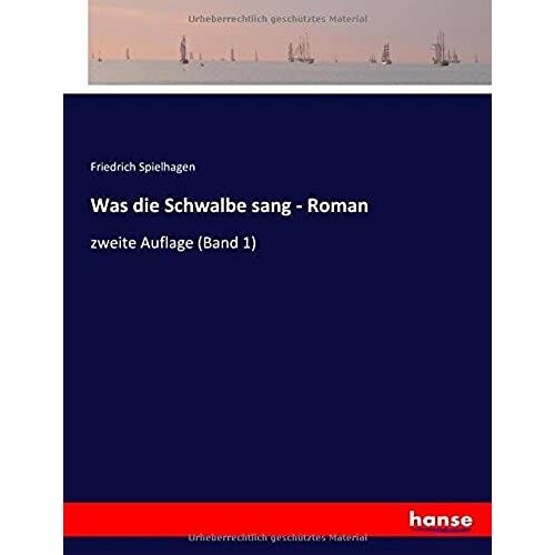 Was Die Schwalbe Sang - Roman