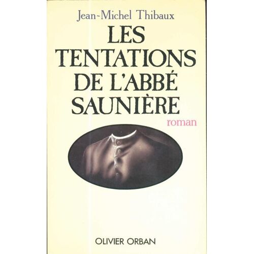 Tentations Abbe Sauniere