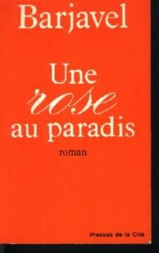 Une Rose Au Paradis