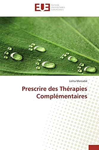 Prescrire Des Thérapies Complémentaires