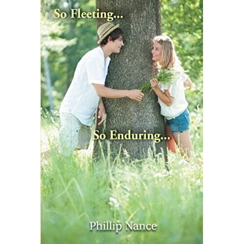 So Fleeting... So Enduring...