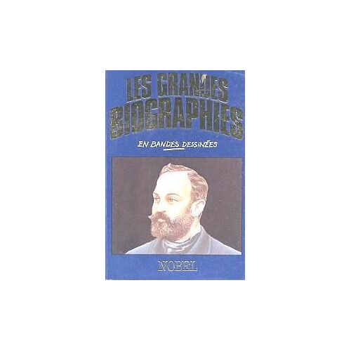Nobel, Biographie En Bd