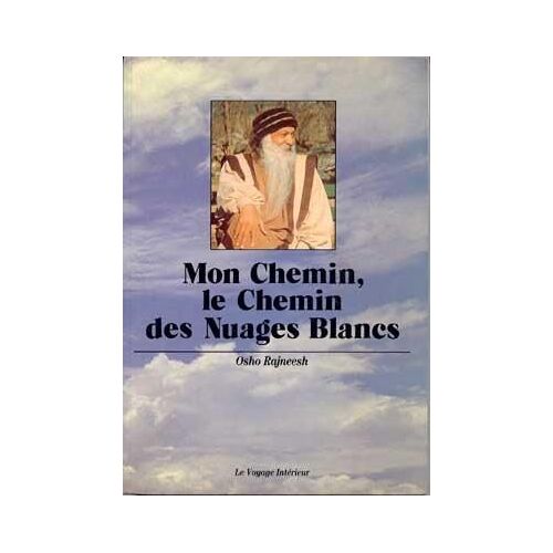 Mon Chemin, Le Chemin Des Nuages Blancs
