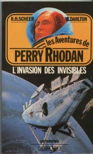 Les Aventures De Perry Rhodan N°606, L'invasion Des Invisibles