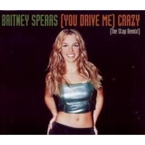 (You Drive Me) Crazy