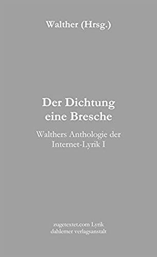 Theis, W: Dichtung Eine Bresche