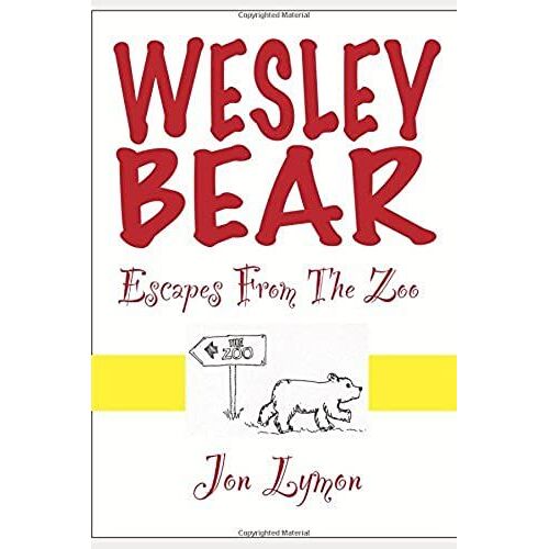 Wesley Bear Escapes From The Zoo