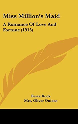 Miss Million's Maid: A Romance Of Love And Fortune (1915)