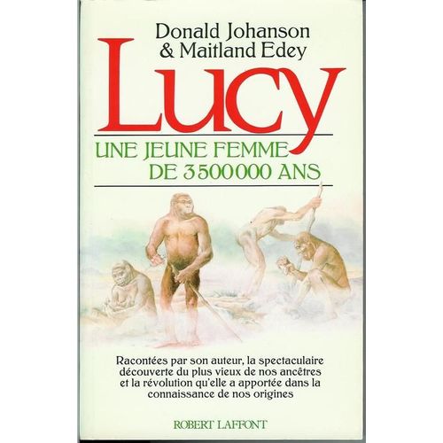 Lucy - Une Jeune Femme De 3 500 000 Ans