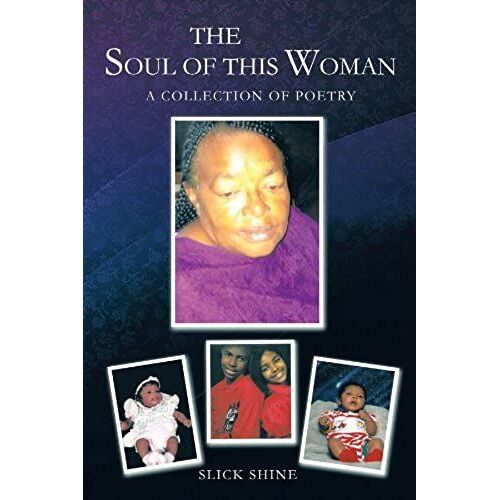 The Soul Of This Woman