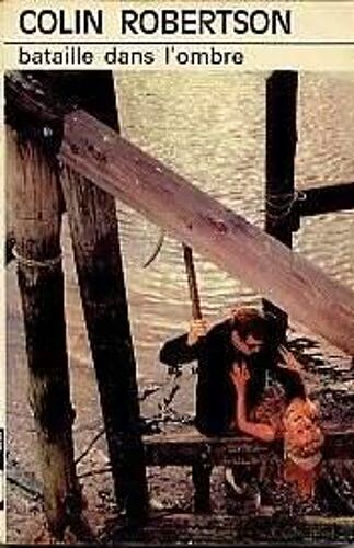 Bataille Dans L'ombre