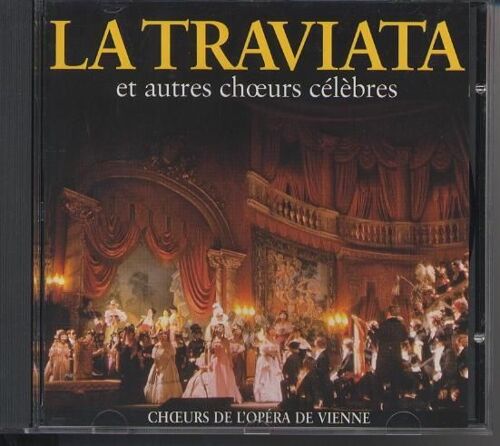 La Traviata Et Autres Choeurs Celebres