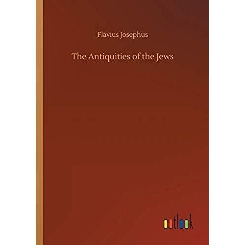 The Antiquities Of The Jews