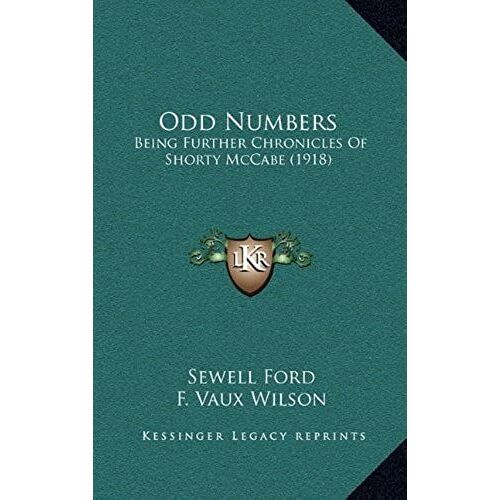 Odd Numbers: Being Further Chronicles Of Shorty Mccabe (1918)