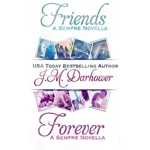 Friends & Forever: Sempre Novellas