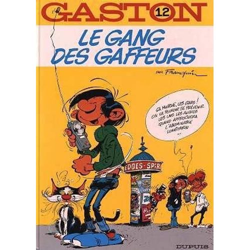 Gaston - Tome 12 - Le Gang Des Gaffeurs
