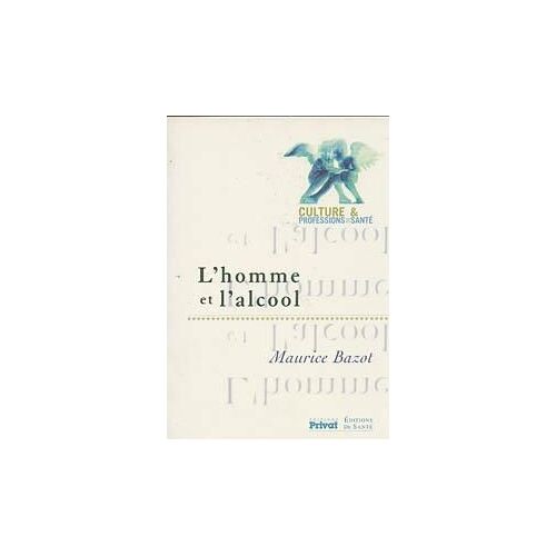 L'homme Et L'alcool