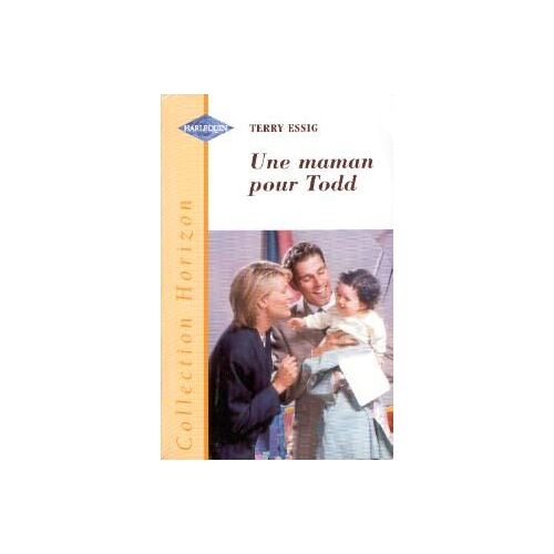 Une Maman Pour Todd