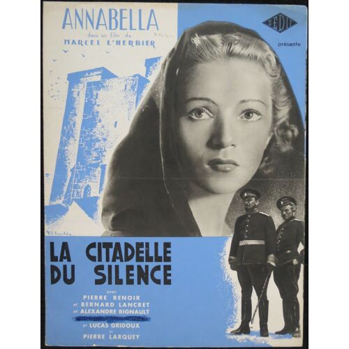 La Citadelle Du Silence - Film 1937 R?alis? Par Marcel L'herbier Avec Pierre Alcover, Paul Amiot, Annabella, Robert Le Vigan - Livret De Cin?ma - Chaque Page De 31x23 Cm 4 Pages - Dossier De Presse