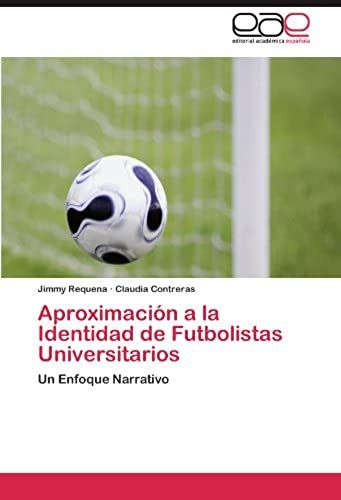 Aproximación A La Identidad De Futbolistas Universitarios