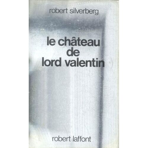 Le Chateau De Lord Valentin - Tome 1