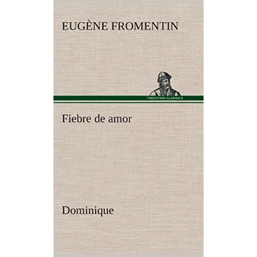 Fiebre De Amor (Dominique)