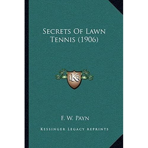 Secrets Of Lawn Tennis (1906)