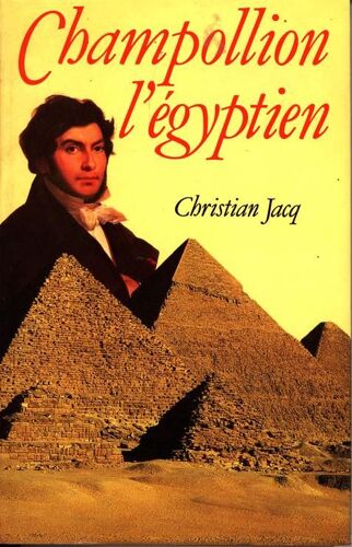 Champollion, L'egyptien