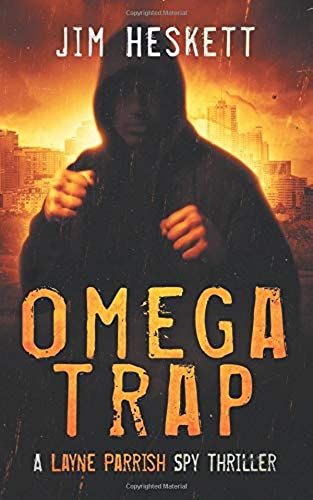 Omega Trap: A Spy Thriller (Layne Parrish)