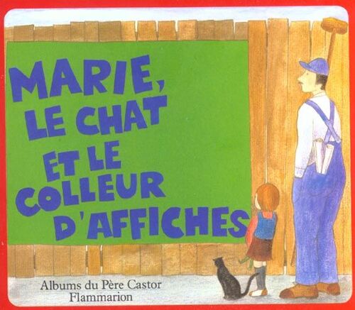 Marie Le Chat Et Le Colleur D'affiches