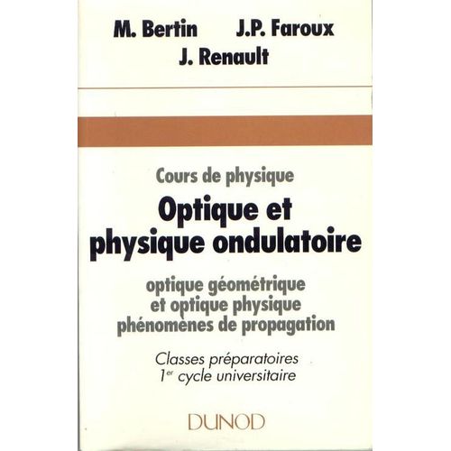 Cours De Physique Tome 3 - Optique Et Physique Ondulatoire