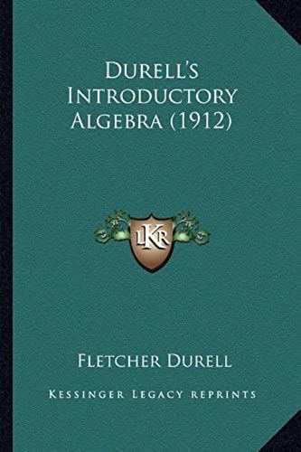 Durell's Introductory Algebra (1912)