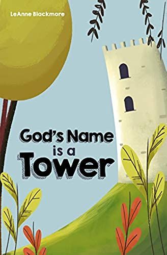 God's Name Is A Tower