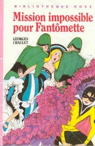 Mission Impossible Pour Fantômette